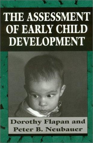 The assessment of early child development