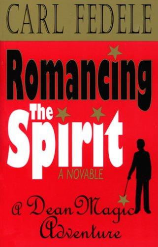 Romancing the Spirit