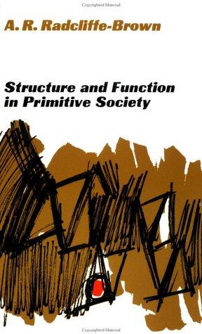 Structure and Function in Primitive Society