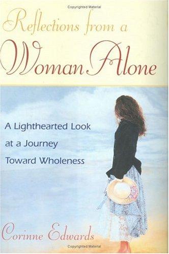 Reflections from a woman alone
