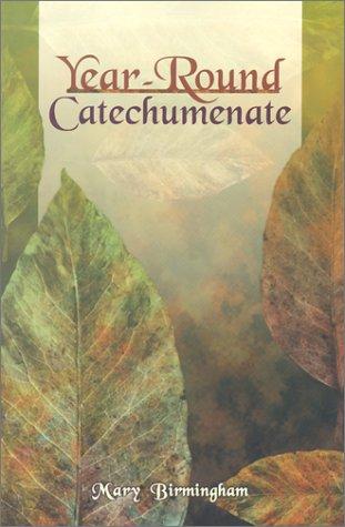 Year - Round Catechumenate