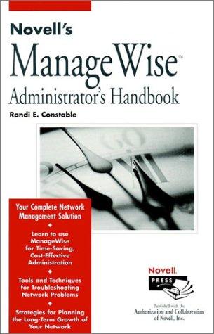 Novell's ManageWise administrator's handbook