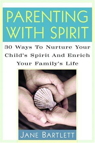 Parenting with spirit