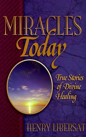 Miracles Today