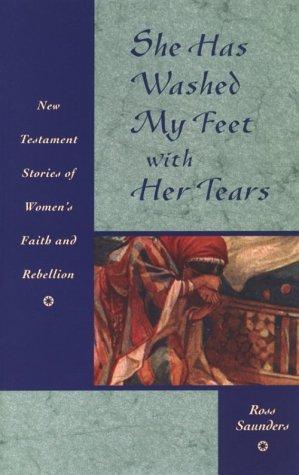 She has washed my feet with her tears