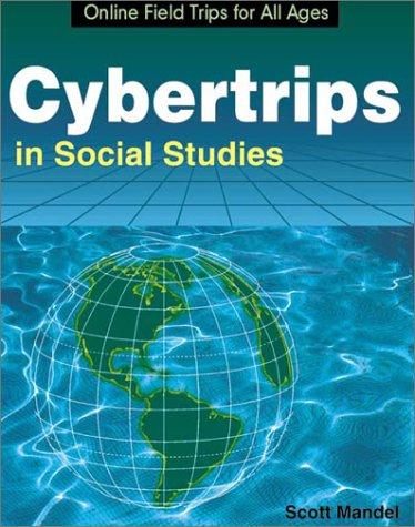 Cybertrips in Social Studies