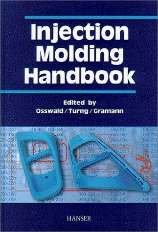 Injection molding handbook