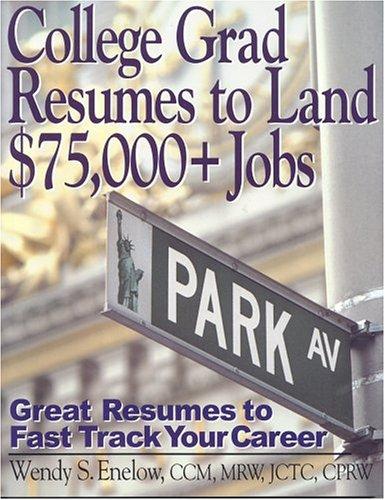 College Grad Resumes to Land $75,000+ Jobs