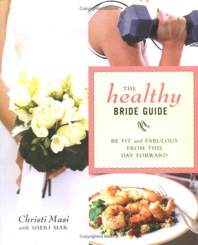 The healthy bride guide