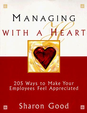 Managing with a heart