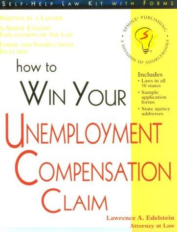 How to win your unemployment compensation claim