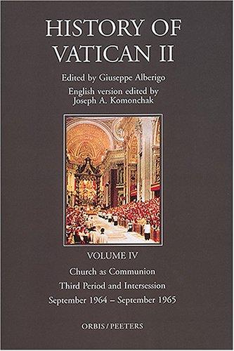 History of Vatican II Vol. 4 : Church as Communion