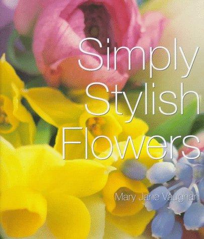 Simply stylish flowers