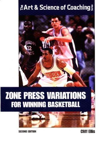 Zone press variations for winning basketball