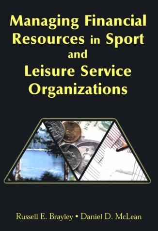 Managing Financial Resources in Sport and Leisure Service Organizations