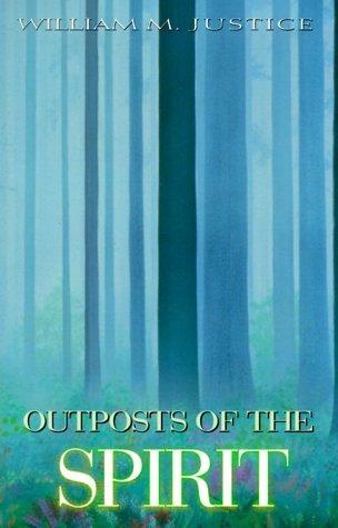 Outposts of the spirit