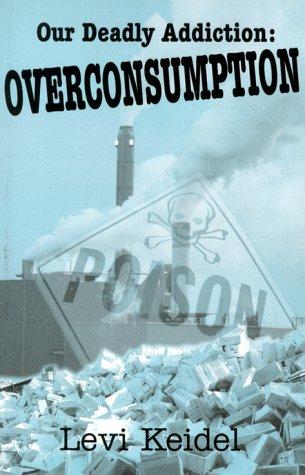 Our deadly addiction