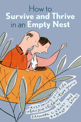 How to survive and thrive in an empty nest