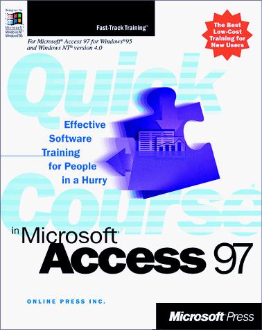 Quick course in Microsoft Access 97