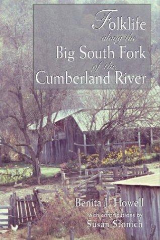 Folklife along the Big South Fork of the Cumberland River
