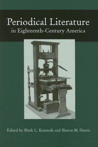 Periodical literature in eighteenth-century America