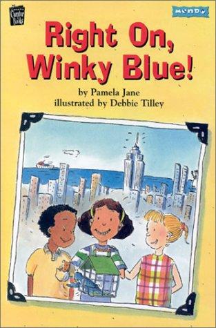 Right on, Winky Blue!