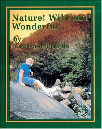 Nature! wild and wonderful