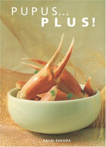 Pupus-- plus!