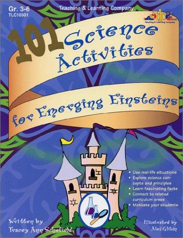 101 Science Activities for Emerging Einsteins