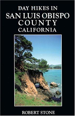 Day Hikes San Luis Obispo County California (Day Hikes)