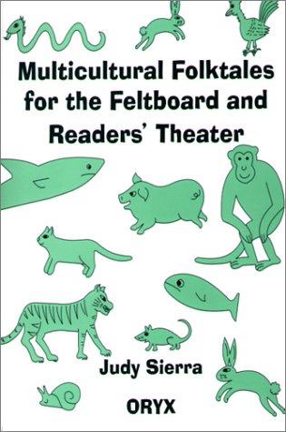 Multicultural folktales for the feltboard and readers' theater