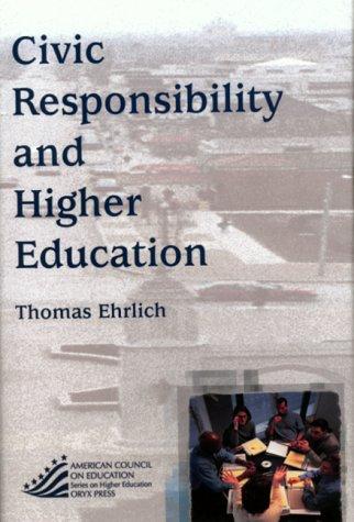 Civic Responsibility And Higher Education