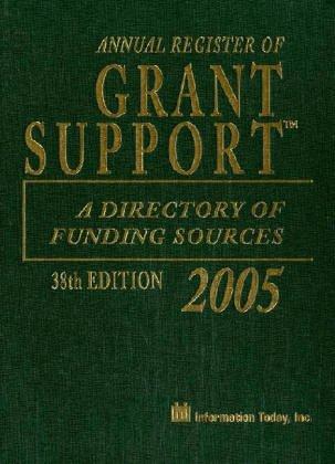Annual Register of Grant Support 2005