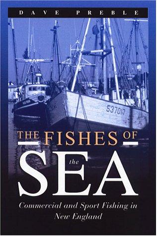 The Fishes of the Sea