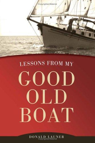 Lessons from My Good Old Boat