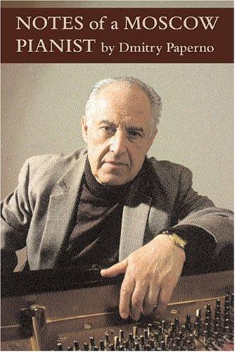 Notes of a Moscow pianist