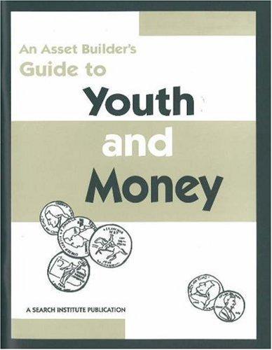 An Asset Builder¿s Guide to Service-Learning