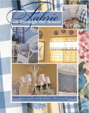 Fabric All Through the House