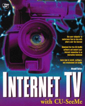 Internet TV with CU-SeeMe