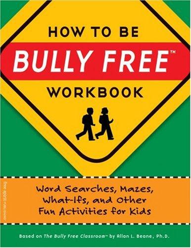 How to Be Bully Free