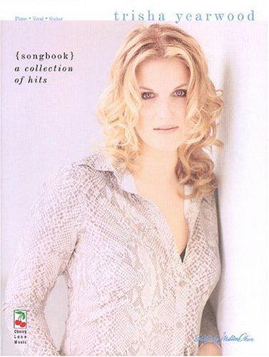 Trisha Yearwood - {Songbook} A Collection of Hits
