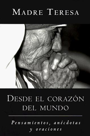 Desde el corazón del mundo