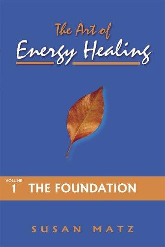 The Art of Energy Healing