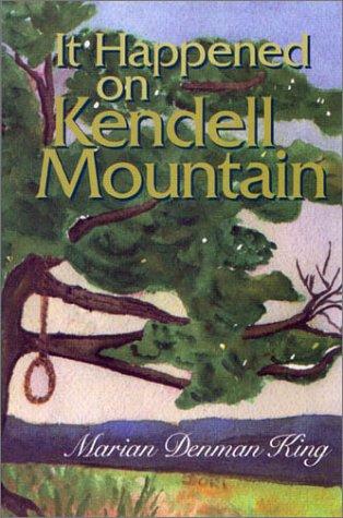 It happened on Kendell Mountain
