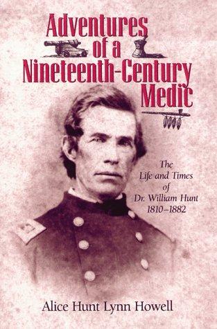 Adventures of a 19th-Century Medic