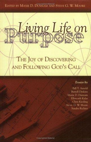 Living life on purpose