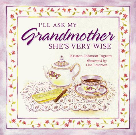 I'll ask my grandmother, she's very wise