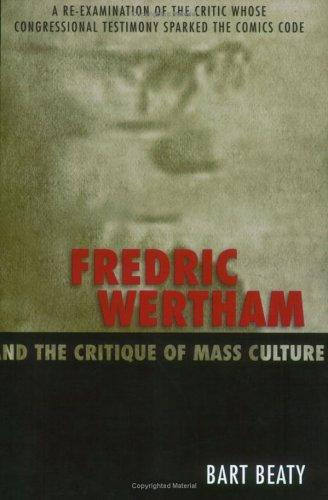 Fredric Wertham And The Critique Of Mass Culture
