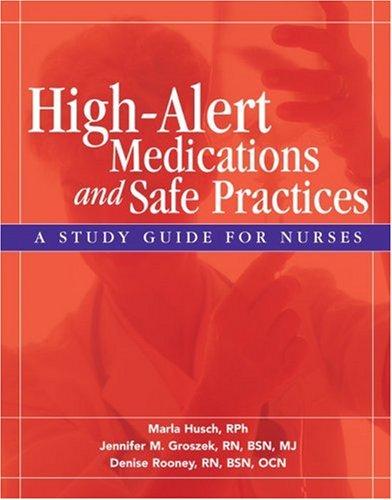 High-Alert Medications and Safe Practices