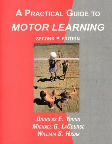 A practical guide to motor learning